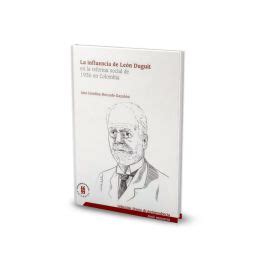 La influencia de León Duguiten la reforma social de 1936 en Colombia