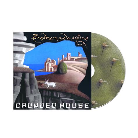 Official Crowded House Store - Dreamers Are Waiting CD – Crowded House