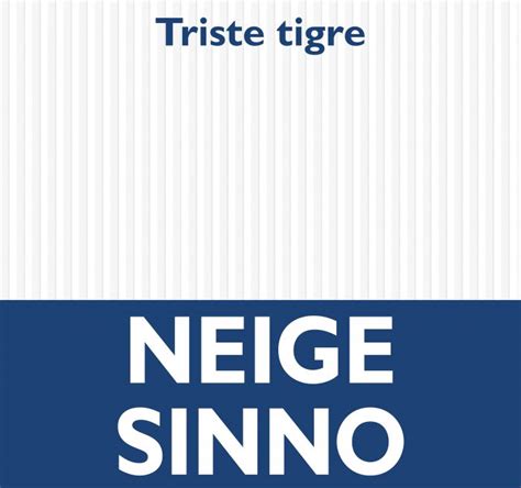 Triste Tigre De Neige Sinno Mouvement Du Nid