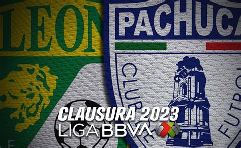 León Vs Pachuca Previa Horario Y Canal De Transmisión