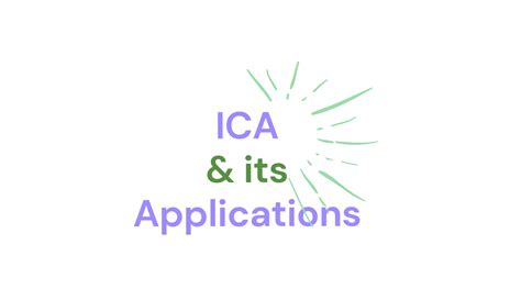 What Is Ica And Its Applications Study Experts