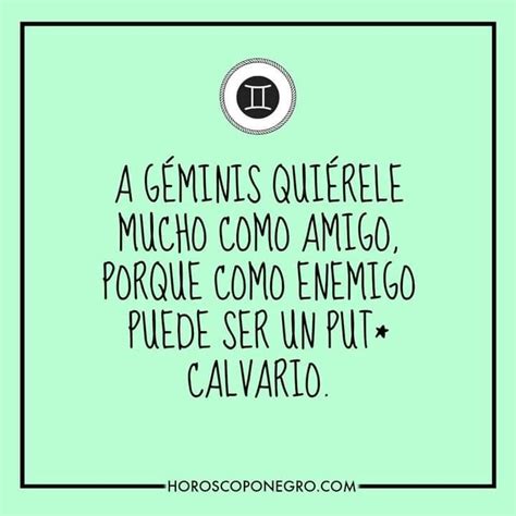 Pin De Nélida En Yo Frases Inspiradoras Horóscopo Géminis Géminis