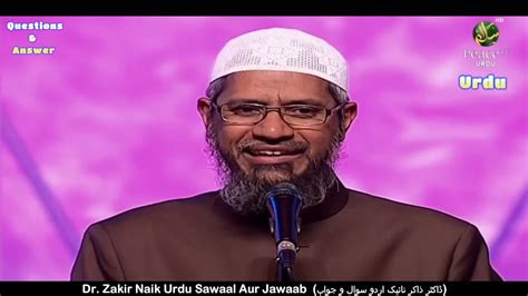 Meri Life Mein Sabse Acha Waqt Dr Zakir Naik Urdu Question And Answer With Youtube