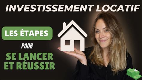 Les Etapes Pour Un Investissement Locatif Reussi Objectifs Longue Ou