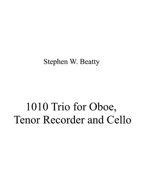 Trio For Oboe Tenor Recorder And Cello Op 1010 Beatty Stephen W Imslp