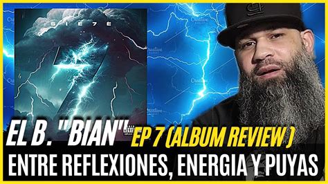 EL B DE LOS ALDEANOS L EP 7 BIAN ALBUM REVIEW ENTRE LETRAS PROFUNDAS