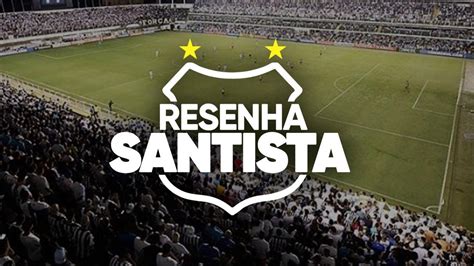 Resenha Santista Youtube