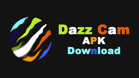 Dazz Cam Apk Premium Mediafıre - Download Dazz Cam Apk 2.21.23 For Android (Latest)