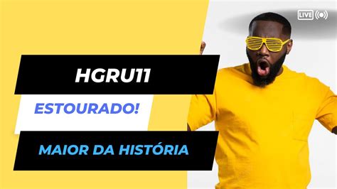 URGENTE HGRU11 O MAIOR DIVIDENDO DA HISTÓRIA YouTube