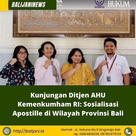 Kunjungan Ditjen Ahu Kemenkumham Ri Sosialisasi Apostille Di Wilayah