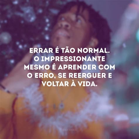 Frases Emocionantes Sobre A Vida Para Aproveit La Do Jeito Certo