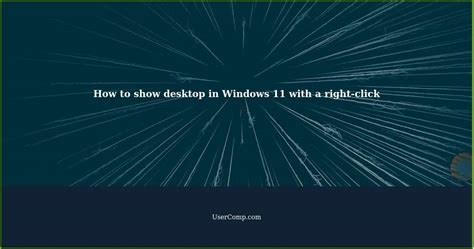 Show Desktop In Windows 11 With A Right Click