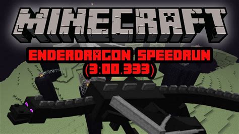 Minecraft Enderdragon Speedrun Youtube