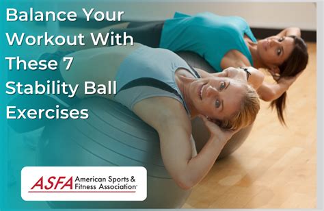 Balance Your Workout With These 7 Stability Ball Exercises