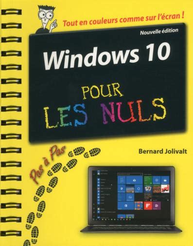 Windows 10 Pas à Pas Pour Les Nuls 2e Pour Les Nuls