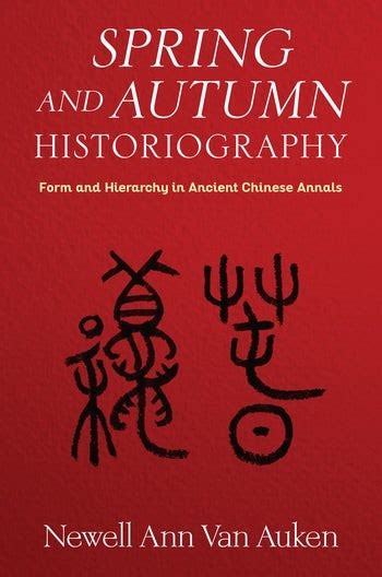 Spring And Autumn Historiography Columbia University Press