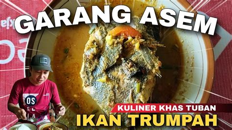 Wisata Kuliner Garang Asem Di Warung Mbak Rum Tuban Youtube