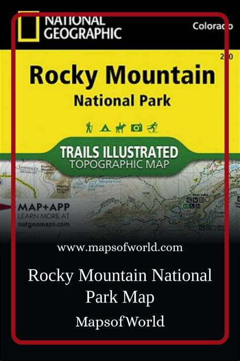 Rocky Mountain National Park Map provides a valuable tool for exploring ...