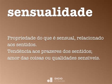 Sensualidade Dicio Dicionário Online De Português