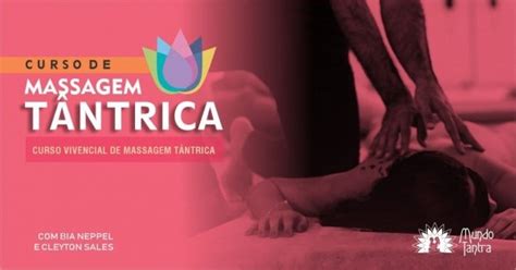 Curso De Massagem Tântrica - SUSPENSO CURSO DE MASSAGEM TÂNTRICA JOÃO PESSOA/PB em Pedras de Fogo ...