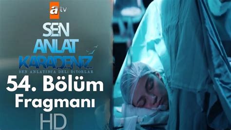 Sen Anlat Karadeniz B L M Fragman Youtube