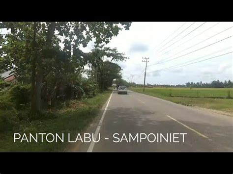 Riding Dari Panton Labu Ke Sampoiniet Aceh Utara Youtube