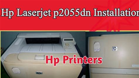 How To Install HP Laserjet P2055dn Driver In Windows 7 8 And 10 YouTube