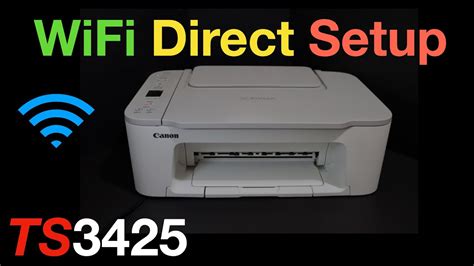 Canon Pixma Ts3425 Direct Connection Setup Wifi Direct Setup Youtube