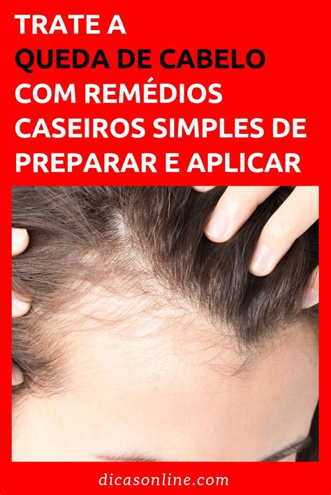 Melhores Rem Dios Caseiros Para A Queda De Cabelo Queda De Cabelo