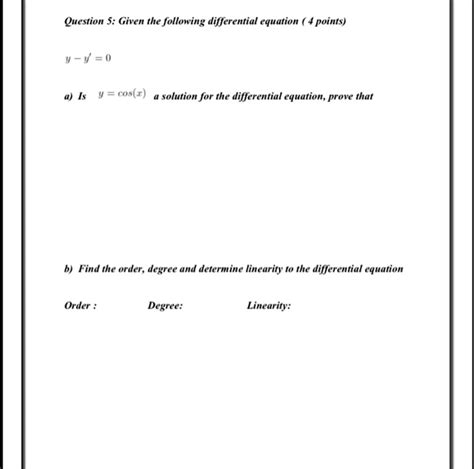 Solved Question 5 Given The Following Differential Equation 4points