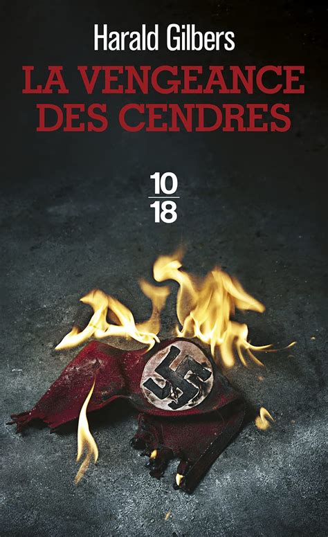 Amazonfr La Vengeance Des Cendres 04 Gilbers Harald Falcoz