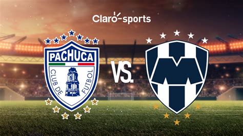 Ver En Vivo Online Pachuca Vs Monterrey Partidos Hoy Liga MX 2024