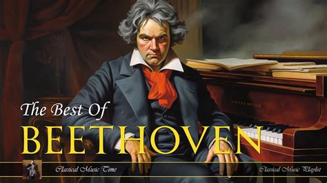 The Best Of Beethoven Best Symphonies And Concertos Classical Music