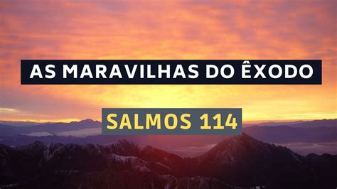 SALMOS 114 YouTube