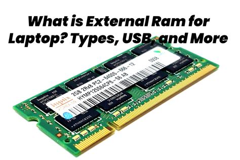 What is External Ram for Laptop? - Types, USB, and More