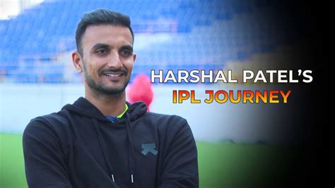 Harshal Patel Talks About His Ipl Journey Base Price And Preparations