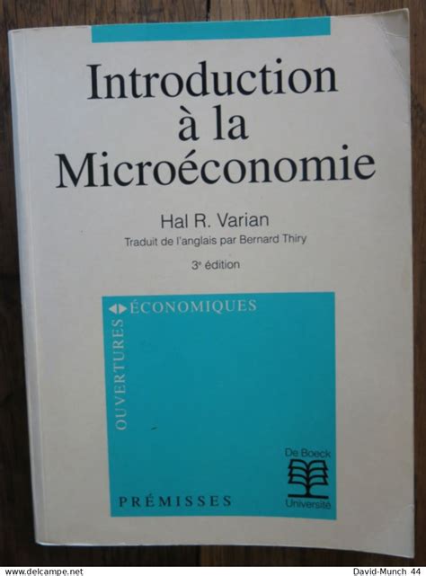 Economie Introduction A La Microéconomie 3ème Edition de Hal R