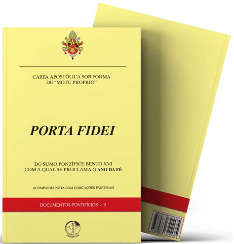 Carta Apost Lica Sob Forma De Motu Proprio Porta Fidei A Qual Se