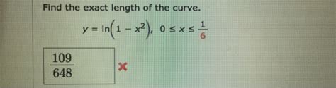 Solved Find The Exact Length Of The Curve Y Ln1 X2