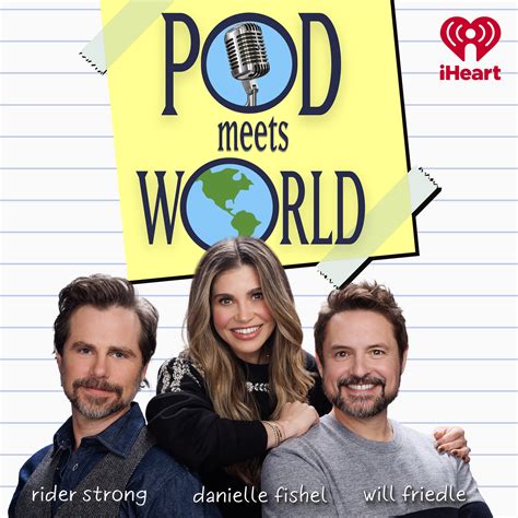 Best Episodes of Pod Meets World | Podchaser