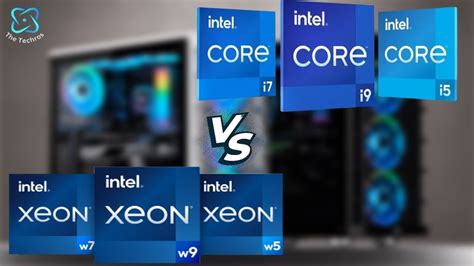 Intel Xeon Vs Core Series Cpus Processor Which One Is Better Youtube