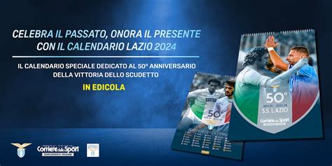 In Edicola Il Calendario Ufficiale S S Lazio