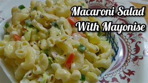 Macaroni Salad With Mayonnaise How To Make Macaroni Salad At Home Quick Recipes Youtube