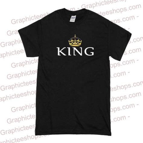 King T Shirt - Graphicteestores