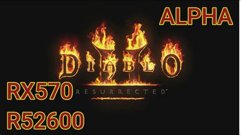 Diablo 2 Resurrected Alpha Rx570 8gb Ryzen 5 2600 Youtube