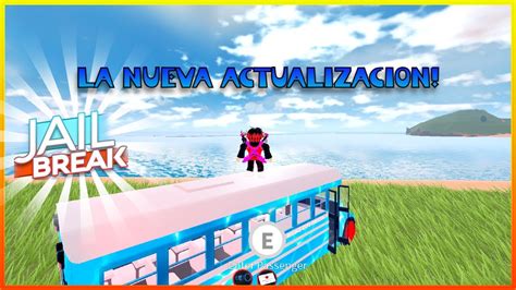 La Nueva Actualizacion Nuevo Vehiculo Roblox Jailbreak Youtube