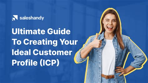 Ultimate Guide To Creating Ideal Customer Profile ICP