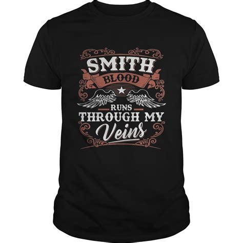 Smith Blood Runs Through My Veins Shirt Trend Tee Shirts Store