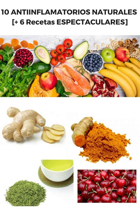 10 ANTIINFLAMATORIOS NATURALES 6 Recetas ESPECTACULARES Anti