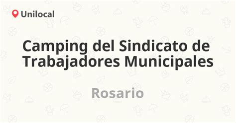 Camping Del Sindicato De Trabajadores Municipale Rosario Arturo